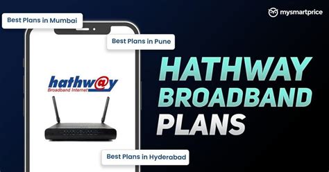 Hathway Broadband Plans 2022: Best Hathway Broadband Plans in Bangalore ...