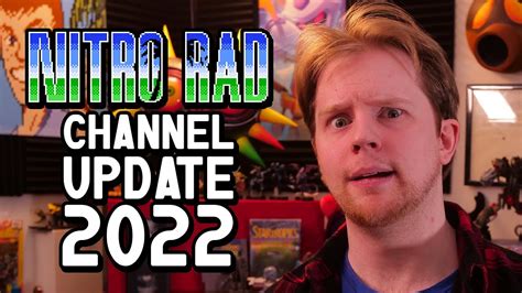 CHANNEL UPDATE | January 2022 | Nitro Rad - YouTube