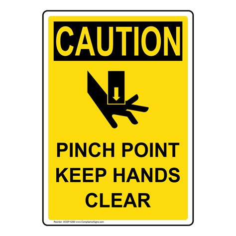 Portrait OSHA Pinch Point Keep Hands Clear Sign With Symbol OCEP-5260