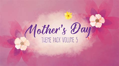 Mother's Day Theme Pack Vol 5