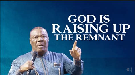 Archbishop Duncan-Williams Sermons – God Is Raising Up Remnants - Naijapage