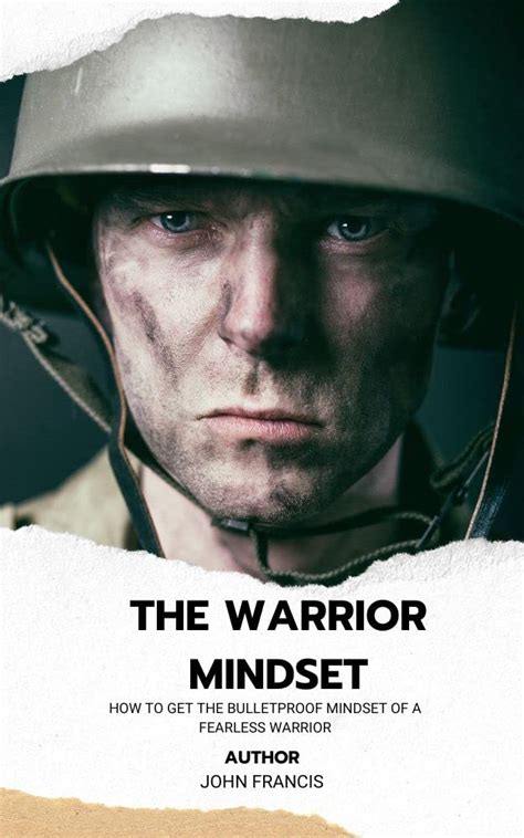 THE WARRIOR MINDSET: THE MINDSET OF A WARRIOR by John Francis | Goodreads