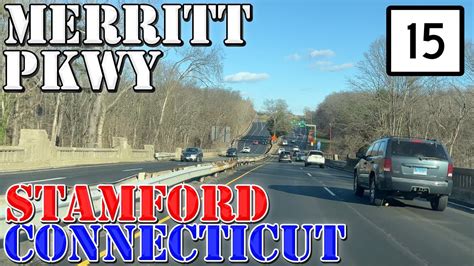 Merritt Parkway - FULL Route - Greenwich to Milford - Connecticut - 4K Highway Drive - YouTube