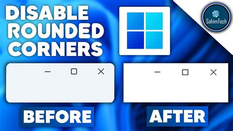 How To Remove Rounded Corners In Windows 11