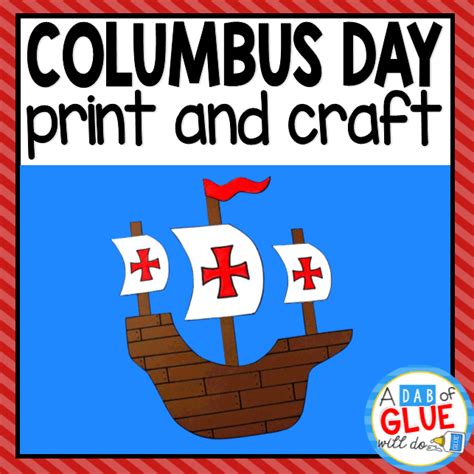 Columbus Day Paper Craft Activity and Creative Writing - A Dab of Glue Will Do