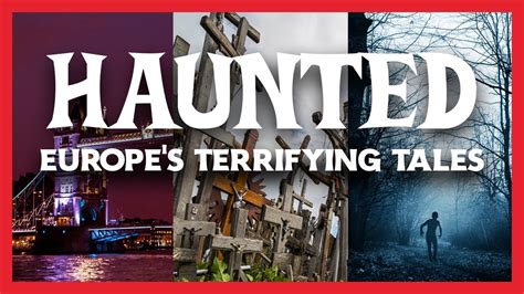 The Most Haunted Places in Europe - Travel Guide - YouTube