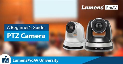 【ProAV Lab】A Beginner's Guide to PTZ Camera | Lumens