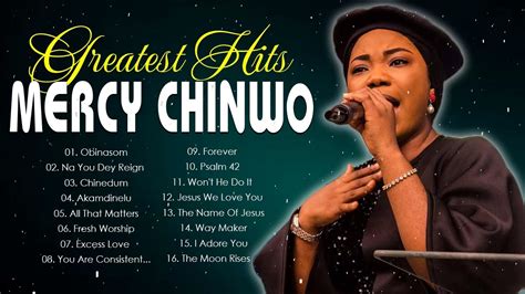 MERCY CHINWO Best Playlist Of Gospel Songs - Most Popular MERCY CHINWO ...