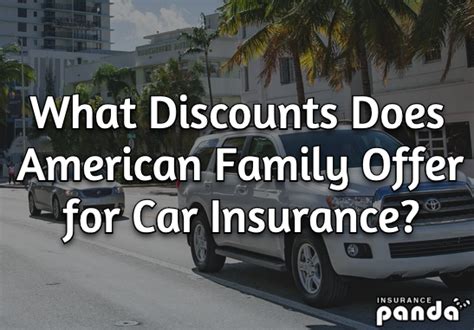 What Discounts Does American Family Offer for Car Insurance?