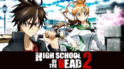 Highschool Of The Dead Season 2 - All You Need To Know