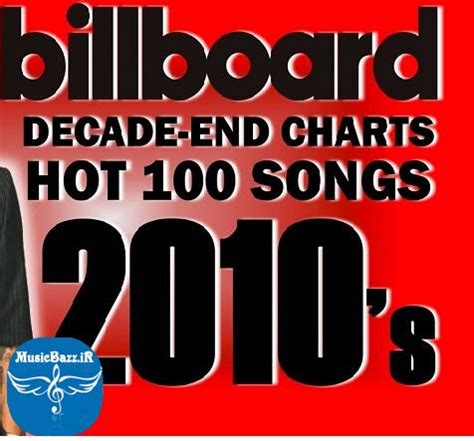 دانلود Billboard Decade End Charts Hot 100 Songs 2010s