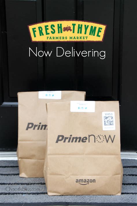 Amazon Prime Now Fresh Thyme Delivery Review