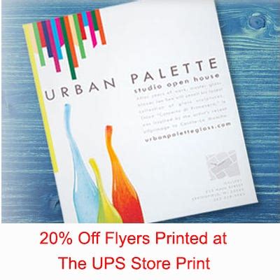 20% Off Flyers Printed at The UPS Store Print. February Special, cannot not be applied to any ...