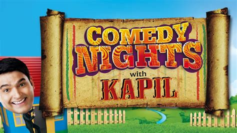 Comedy Nights With Kapil TV Show: Watch All Seasons, Full Episodes & Videos Online In HD Quality ...