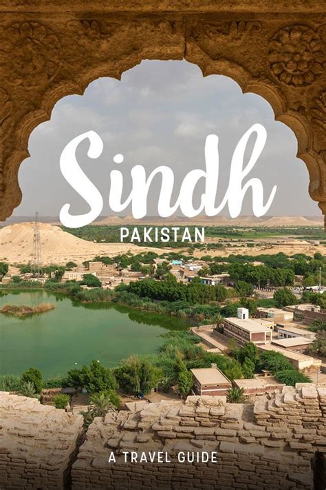 Sindh Travel Guide: Digging Deeper Into South Pakistan | Lost With Purpose - Solo Female Travel ...