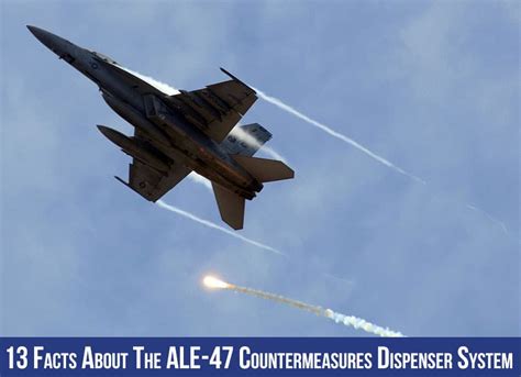 13 Facts About the ALE-47 Countermeasures Dispenser System (CMDS)