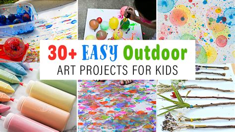 30+ Easy Outdoor Art Projects for Kids - HAPPY TODDLER PLAYTIME