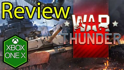 War Thunder Xbox One X Gameplay Review - YouTube