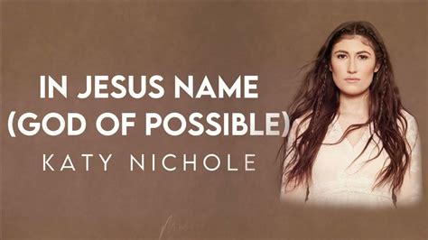 Katy Nichole - In Jesus Name Lyric Video | Modern Evangelism Chords - Chordify