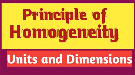 Principle of homogeneity of dimensions (units and measurements)class11 - YouTube