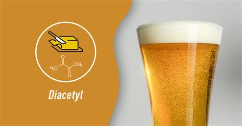 How to Manage Off Flavors in Beer: Diacetyl | Brewers Association