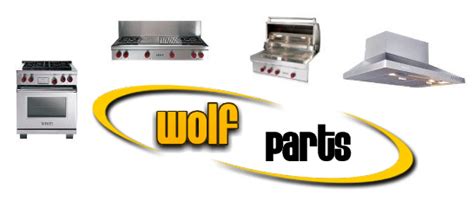 Wolf Parts Wolf Range Parts Wolf Oven Cooktop Grill Parts Commercial Only