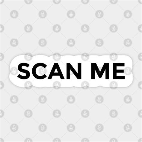 Scan Me - Scan Me - Sticker | TeePublic