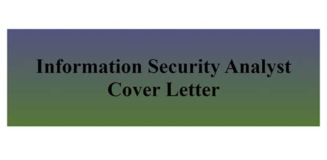 Information Security Analyst Cover Letter - BuildFreeResume.com