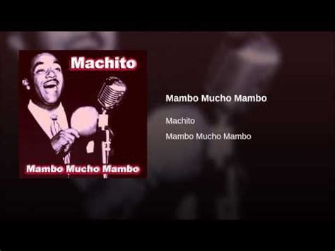 "Mambo Mucho Mambo" - MACHITO | Mambo, Afro cuban, Youtube