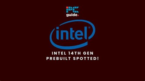 Intel 14th Gen prebuilt gaming PC spotted at Newegg - PC Guide