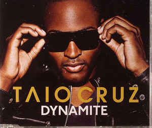 Taio Cruz - Dynamite | Releases, Reviews, Credits | Discogs