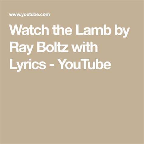 Watch the Lamb by Ray Boltz with Lyrics - YouTube | Ray boltz, Lyrics, Songs