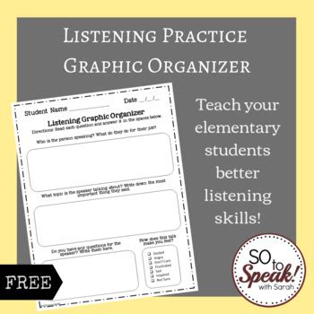 Listening Practice Graphic Organizer for Elementary by So To Speak