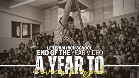 Leilehua High School Year 2022-2023 | End of the Year Video - A Year to Never Forget | Class of ...