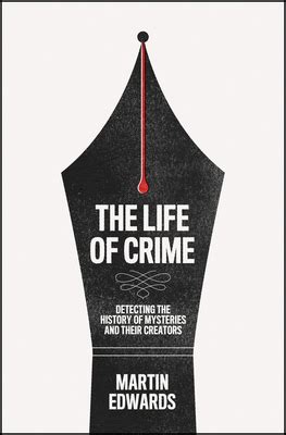 The Life of Crime: Detecting the History of Mysteries and Their ...