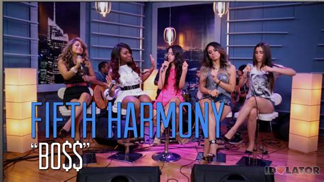 Fifth Harmony Live Acoustic Performance of "Bo$$ (Boss)": Idolator ...