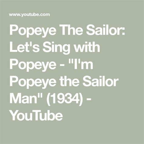 Popeye The Sailor: Let's Sing with Popeye - "I'm Popeye the Sailor Man" (1934) - YouTube ...