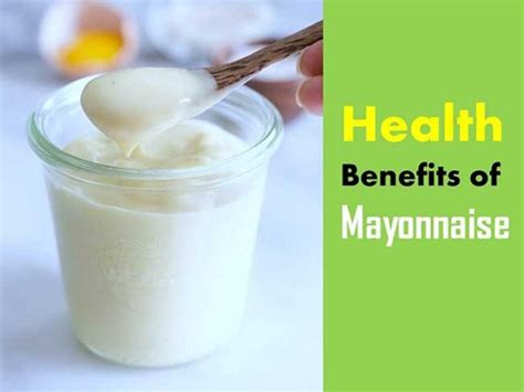 Best Health Benefits of Mayonnaise: Make Mayonnaise at Home