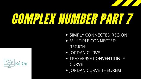 SIMPLE CONNECTED REGION|MULTIPY CONNECTED REGION |JORDAN CURVE|JORDAN ...