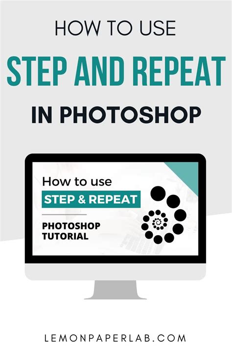 Mastering the Step and Repeat Feature in Adobe Photoshop - Lemon Paper Lab