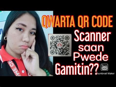 Qwarta QR Code Scanner Saan pwede gamitin?/LoveU Channel - YouTube