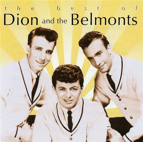 Doo Wop Heaven: Dion & The Belmonts - The Best Of