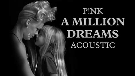 P!nk - A Million Dreams Chords - Chordify