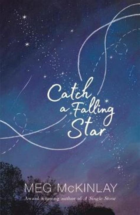 Catch a Falling Star by Meg McKinlay (Author) (9781925381207) | Harry Hartog Bookseller