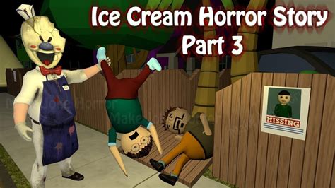 Ice Cream Horror Story Part 3 | Short Horror Stories In Hindi | Apk Android Game | Make Joke ...