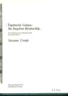 Equatorial Guinea - the Forgotten Dictatorship: Forced Labour and Political Murder in Central ...