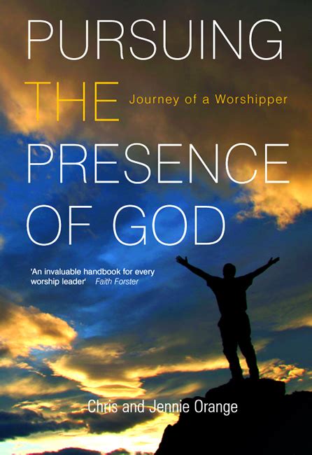 Read Pursuing the Presence of God Online by Chris & Jennie Orange | Books