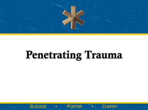 Penetrating Trauma