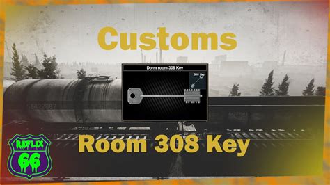 .12 Customs Dorm Room 308 Key Guide - Reflix66 - Escape From Tarkov ...