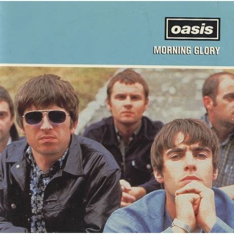 Oasis - Morning Glory